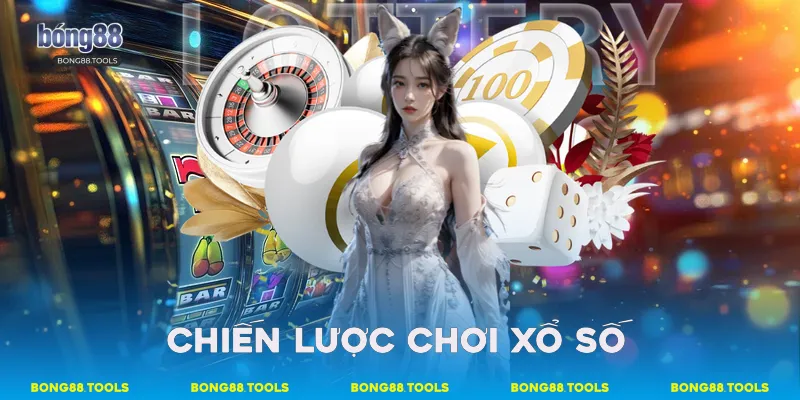 Chiến lược chơi xổ số