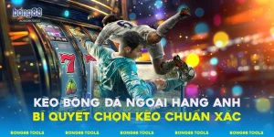 Kèo Bóng Đá Ngoại Hạng Anh